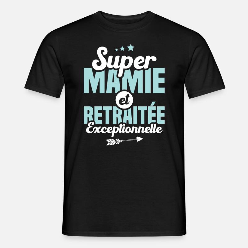 Super mamie et retraitée exceptionnelle - T-shirt homme - noir