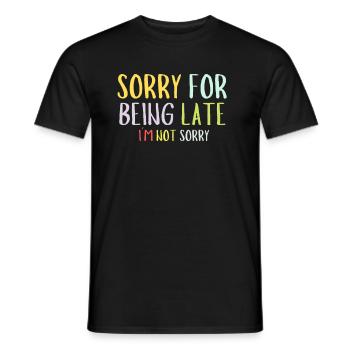 Late delay comes later verdict - Men's T-Shirt - black - Front - AI Model Male 178 light (178cm)