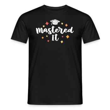 Mastered It Masters Degree Graduation Ceremony - Men's T-Shirt - black - Front - AI Model Male 178 light (178cm)