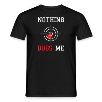 Bug Exterminator Nothing Bugs Me - Men's T-Shirt - black - Front - AI Model Male 178 light (178cm)