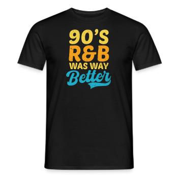 I Love The 90s 90s R&B Was Way Better - Men's T-Shirt - black - Front - AI Model Male 178 light (178cm)