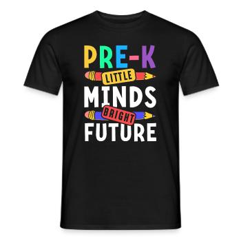 Preschool Kids Back to School Little Minds Bright - Men's T-Shirt - black - Front - AI Model Male 178 light (178cm)