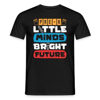 Preschool Kids Back to School Little Minds Bright - Men's T-Shirt - black - Front - AI Model Male 178 light (178cm)