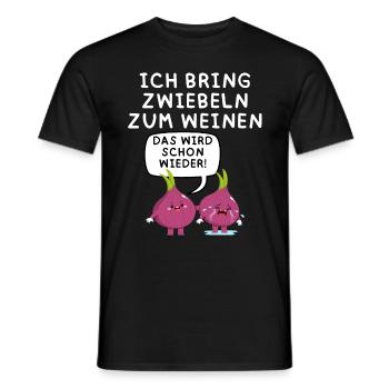 Zwiebel Spruch ich bring Zwiebeln zum weinen - Männer T-Shirt - Schwarz - Vorne - AI Model Male 178 light (178cm)