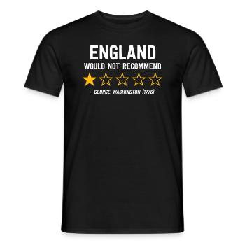 England Would Not Recommend 4th of July George - Men's T-Shirt - black - Front - AI Model Male 178 light (178cm)