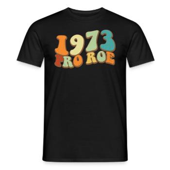 Pro Roe 1973 Roe gegen Wade Frauenrechte FeministP - Männer T-Shirt - Schwarz - Vorne - AI Model Male 178 light (178cm)