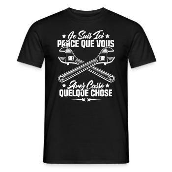 Je suis ici parce que vous avez cassé quelque chos - T-shirt homme - noir - Devant - AI Model Male 178 light (178cm)