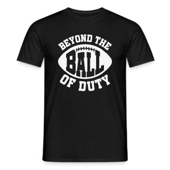 Fußball Jenseits des Balls der Pflicht Sport - Männer T-Shirt - Schwarz - Vorne - AI Model Male 178 light (178cm)