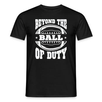 Fußball Jenseits des Balls der Pflicht Sport - Männer T-Shirt - Schwarz - Vorne - AI Model Male 178 light (178cm)