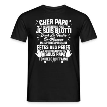 Cher papa, Je suis blotti dans le ventre de maman - T-shirt homme - noir - Devant - AI Model Male 178 light (178cm)