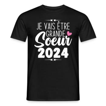 Je Vais Être Grande Sœur 2024, Annonce Grossesse - T-shirt homme - noir - Devant - AI Model Male 178 light (178cm)