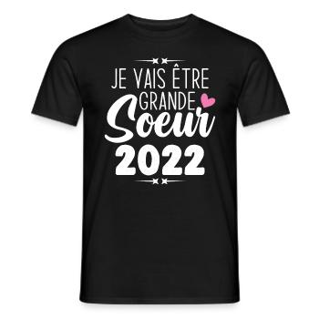 Je Vais Être Grande Sœur 2022, Annonce Grossesse - T-shirt homme - noir - Devant - AI Model Male 178 light (178cm)
