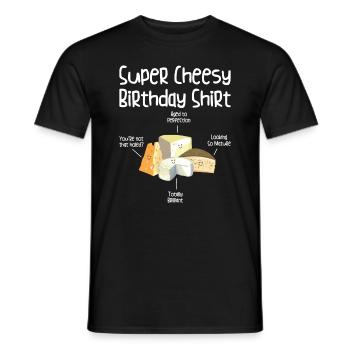 Super Cheesy Fête d’anniversaire Natal Day Fromage - T-shirt homme - noir - Devant - AI Model Male 178 light (178cm)