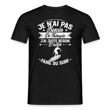 Juste besoin d'aller faire du surf - T-shirt homme - noir - Devant - AI Model Male 178 light (178cm)