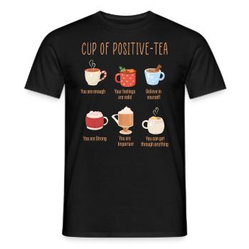Positivity Cup Drinks Motivational Inspirational - Men's T-Shirt - black - Front - AI Model Male 178 light (178cm)