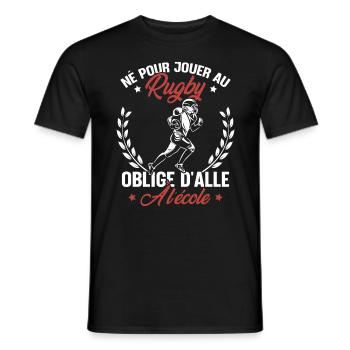 Né pour jouer au rugby oblige d'aller à l'école - T-shirt homme - noir - Devant - AI Model Male 178 light (178cm)