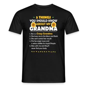 5 Things You Should Know About My Grandma Grandma - Men's T-Shirt - black - Front - AI Model Male 178 light (178cm)