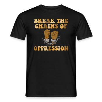 Die Ketten Der Unterdrückung Sprengen - Männer T-Shirt - Schwarz - Vorne - AI Model Male 178 light (178cm)