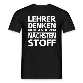 Lehrersprüche Schülersprüche Lehrer Denken Stoff - Männer T-Shirt - Schwarz - Vorne - AI Model Male 178 light (178cm)