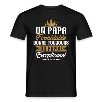 Un Papa Formidable Donne Toujours un papou - T-shirt homme - noir - Devant - AI Model Male 178 light (178cm)