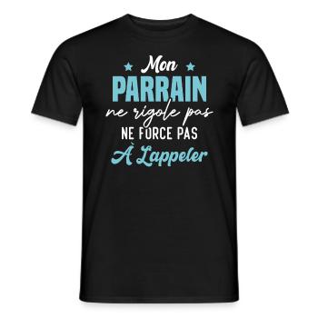 mon parrain ne rigole pas ne force pas à l'appeler - T-shirt homme - noir - Devant - AI Model Male 178 light (178cm)
