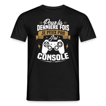 Pour la derniere fois je peux pas j'ai console - T-shirt homme - noir - Devant - AI Model Male 178 light (178cm)