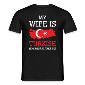 Nothing Scares Me Turkish Wife Turkey - Men's T-Shirt - black - Front - AI Model Male 178 light (178cm)