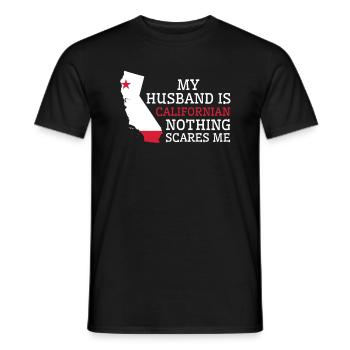 Nichts macht mir Angst Kalifornischer Ehemann - Männer T-Shirt - Schwarz - Vorne - AI Model Male 178 light (178cm)