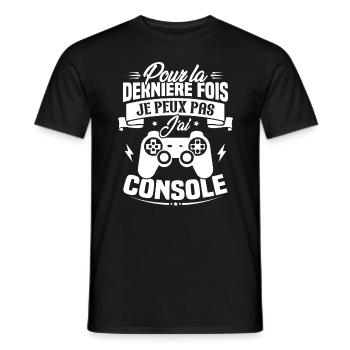 Pour la derniere fois je peux pas j'ai console - T-shirt homme - noir - Devant - AI Model Male 178 light (178cm)