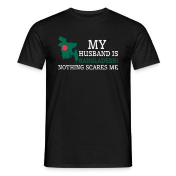 Nothing Scares Me Bangladeshi Husband Bangladesh - Men's T-Shirt - black - Front - AI Model Male 178 light (178cm)