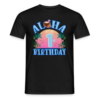 Aloha It's My 1st Birthday Kokosnuss Getränk Und - Männer T-Shirt - Schwarz - Vorne - AI Model Male 178 light (178cm)