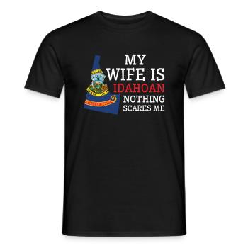 Nothing Scares Me Idahoan Wife Idaho - Men's T-Shirt - black - Front - AI Model Male 178 light (178cm)