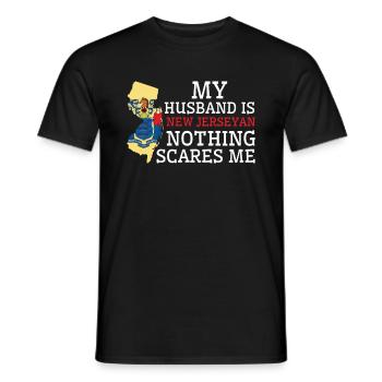 Nothing Scares Me New Jerseyan Husband New Jersey - Men's T-Shirt - black - Front - AI Model Male 178 light (178cm)