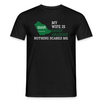 Nothing Scares Me Saudi Arabian Wife Saudi Arabia - Men's T-Shirt - black - Front - AI Model Male 178 light (178cm)