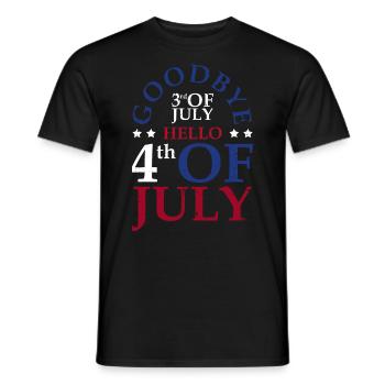 Goodbye July 3rd Hello July 4th, - Men's T-Shirt - black - Front - AI Model Male 178 light (178cm)