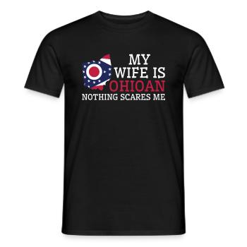 Nichts macht mir Angst Ohioan Wife Ohio - Männer T-Shirt - Schwarz - Vorne - AI Model Male 178 light (178cm)