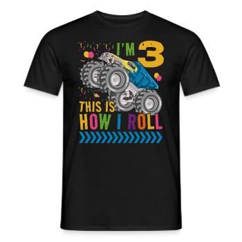Ich Bin 3 Es Ist, Wie Ich Rollen | Monster Truck - Männer T-Shirt - Schwarz - Vorne - AI Model Male 178 light (178cm)