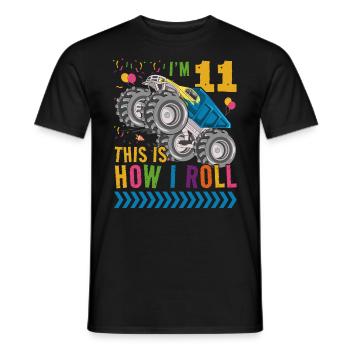 Ich Bin 11 Es Ist, Wie Ich Rollen | Monster Truck - Männer T-Shirt - Schwarz - Vorne - AI Model Male 178 light (178cm)