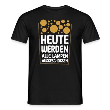HEUTE WERDEN ALLE LAMPEN AUSGESCHOSSEN Bier - Männer T-Shirt - Schwarz - Vorne - AI Model Male 178 light (178cm)
