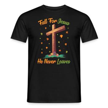 Fall For Jesus He Never Leaves Herbst - Männer T-Shirt - Schwarz - Vorne - AI Model Male 178 light (178cm)