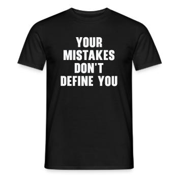 Mistakes Wisdom Quotes Positivity Life Quotes - Men's T-Shirt - black - Front - AI Model Male 178 light (178cm)