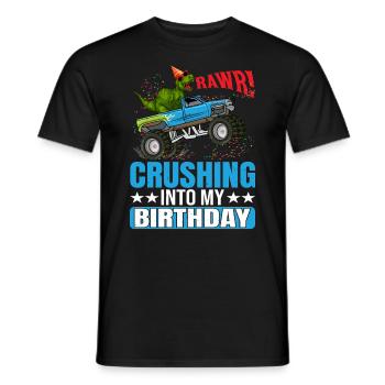 Rawr! Crushing Into My Birthday | Birthday Shirt | - Männer T-Shirt - Schwarz - Vorne - AI Model Male 178 light (178cm)