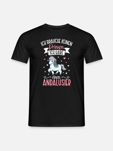 Ich brauche keinen Prinzen - Andalusier - Männer T-Shirt - Schwarz