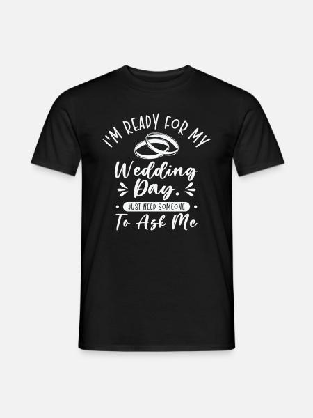 Wedding Day Typography Couple Funny Quotes - Men's T-Shirt - black