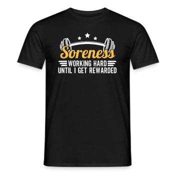 Soreness Workout Gym Lover Hard Work Fitness - Men's T-Shirt - black - Front - AI Model Male 178 light (178cm)