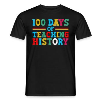 100 days of history teaching school subject teachers - Men's T-Shirt - black - Front - AI Model Male 178 light (178cm)