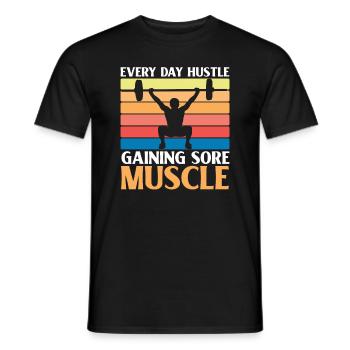 Muskelkater Hustle Body Builder Fitness Workout - Männer T-Shirt - Schwarz - Vorne - AI Model Male 178 light (178cm)