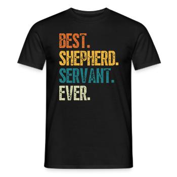 BEST SHEPHERD SERVANT EVER - Men's T-Shirt - black - Front - AI Model Male 178 light (178cm)