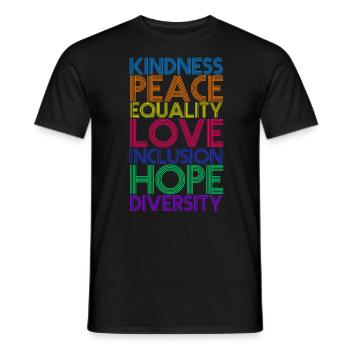 Kindness Peace Equality Love - Men's T-Shirt - black - Front - AI Model Male 178 light (178cm)