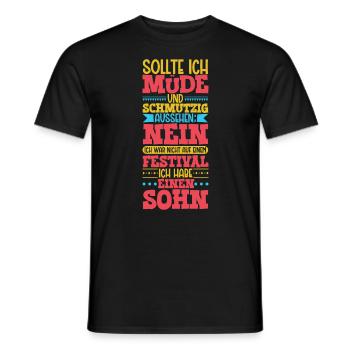 Müde und schmutzig - Sohn - Männer T-Shirt - Schwarz - Vorne - AI Model Male 178 light (178cm)